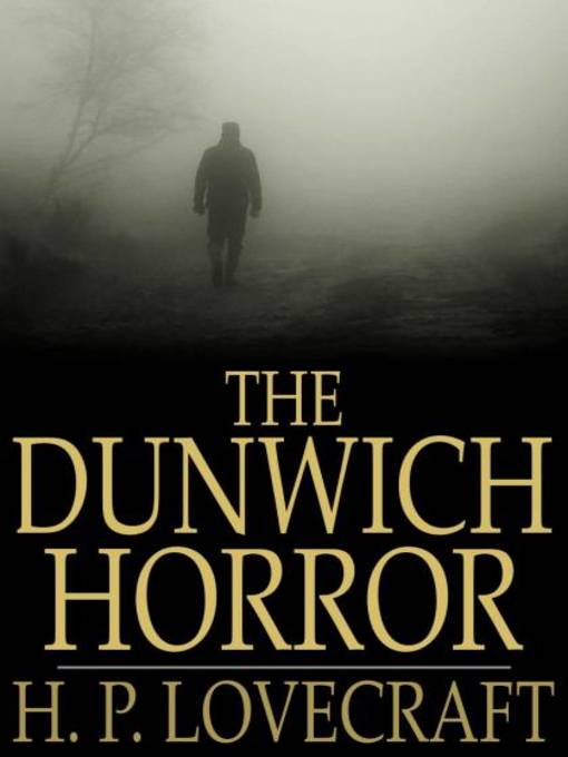 Title details for The Dunwich Horror by H. P. Lovecraft - Wait list